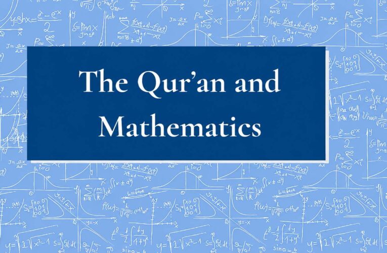 The Qur’an and Mathematics