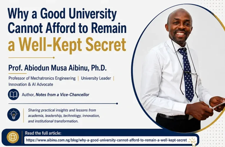 Why a Good University Cannot Afford to Remain a Well-Kept Secret