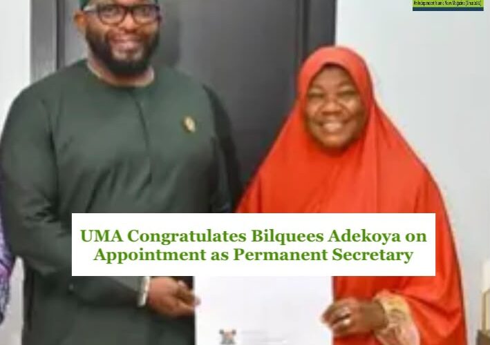 Sanwo-Olu Appoints Bilquees Adekoya Permanent Secretary, UMA Hails Appointment